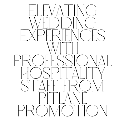 Elevating Wedding Experiences With Professional Hospitality Staff From Pitlane Promotion