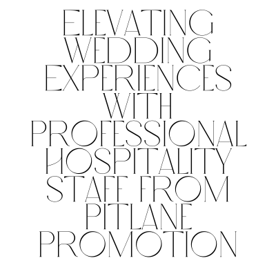 Elevating Wedding Experiences with Professional Hospitality Staff from Pitlane Promotion