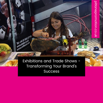 Exhibitions and Trade Shows - Transforming Your Brand's Success