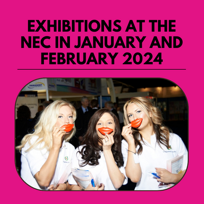 Exhibitions at the NEC in January and February 2024