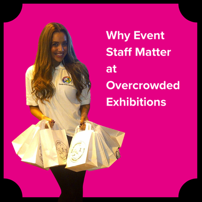 Why Event Staff Matter at Overcrowded Exhibitions